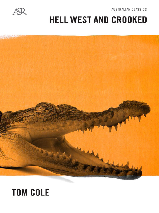 Title details for Hell West and Crooked by Tom Cole - Wait list